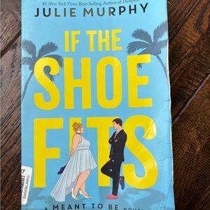 If the Shoe Fits Disney book novel series booktok Julie Murphy Meant to Be